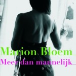 Marion Bloem – Meer dan mannelijk #indischeboekenweek
